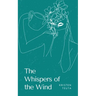 The Whispers of the Wind