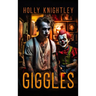Giggles: A Supernatural Suspense Novella