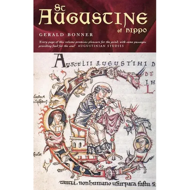 St Augustine of Hippo: Life and Controversies