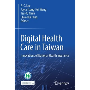 Digital Health Care in Taiwan: Innovations of National Health Insurance