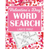 Valentine's Day Word Search Large Print: 50 Themed Puzzles