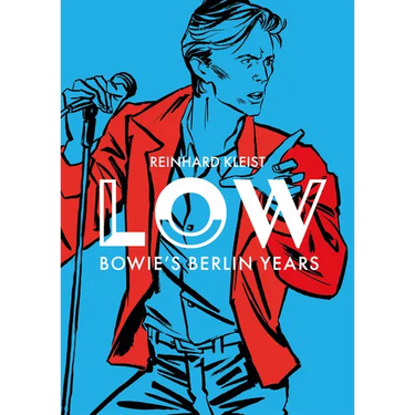 Low: Bowie's Berlin Years