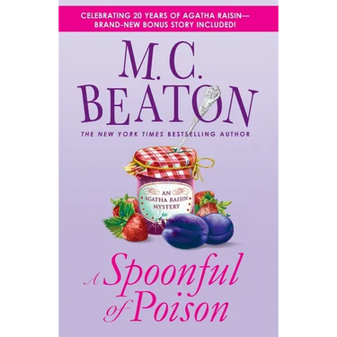 A Spoonful of Poison: An Agatha Raisin Mystery