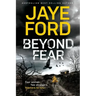 Beyond Fear