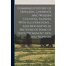 Combined History of Edwards, Lawrence and Wabash Counties, Illinois. With Illustrations ... and Biographical Sketches of Some of Their Prominent men a