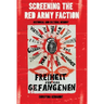 Screening the Red Army Faction: Historical and Cultural Memory
