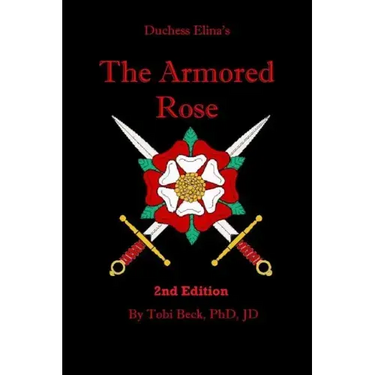 The Armored Rose