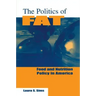 The Politics of Fat: People, Power and Food and Nutrition Policy
