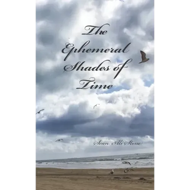 The Ephemeral Shades of Time: A Reflection in Poetry