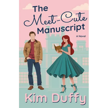 The Meet-Cute Manuscript: A Grumpy/Sunshine Romance