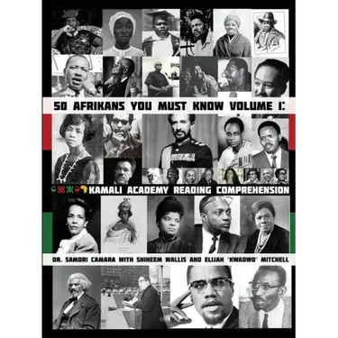 50 Afrikans You Must Know: Kamali Academy Reading Comprehension