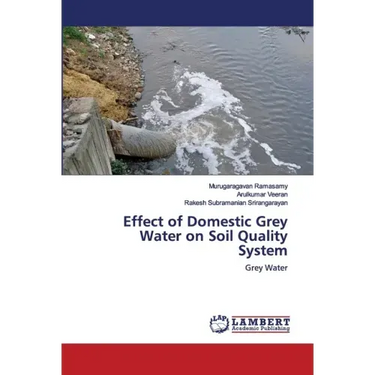 Effect of Domestic Grey Water on Soil Quality System