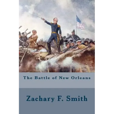 The Battle of New Orleans