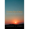 Coming Full Circle: Poems, Prayers, Quotes, Promoting Hope, Faith and Growth