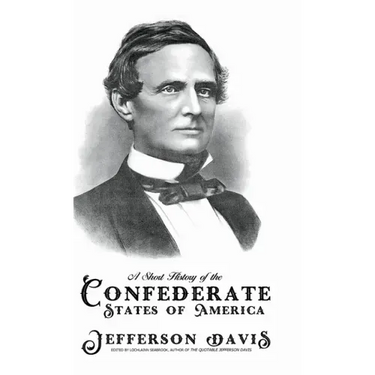 A Short History of the Confederate States of America