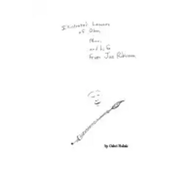 Illustrated Lessons of Oboe, Music, and Life From Joe Robinson