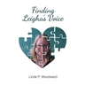 Finding Leigha's Voice
