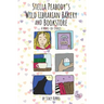Stella Peabody's Wild Librarian Bakery and Bookstore: A Novel-in-Stories