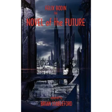 The Novel of the Future