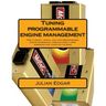 Tuning programmable engine management: How to select, install and tune programmable engine management, working from a home workshop and tuning on the