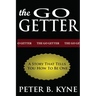 The Go-Getter: A Story That Tells You How To Be One