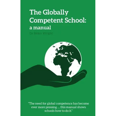The Globally Competent School: a manual