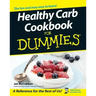 Healthy Carb Cookbook for Dummies