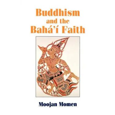 Buddhism and the Baha'i Faith