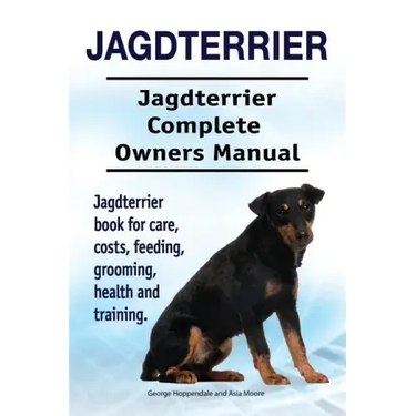 Jagdterrier. Jagdterrier Complete Owners Manual. Jagdterrier book for care, costs, feeding, grooming, health and training.