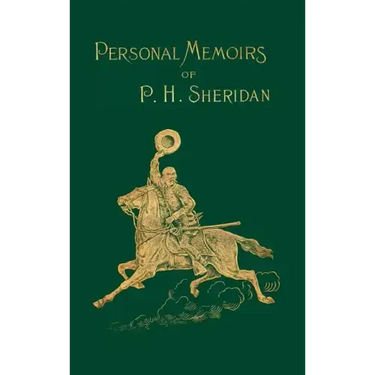 Personal Memoirs of P. H. Sheridan