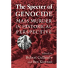 The Specter of Genocide: Mass Murder in Historical Perspective