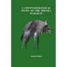 A Cryptozoological Study of the Shunka Warak'in