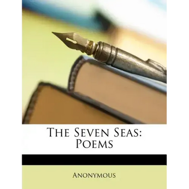 The Seven Seas: Poems
