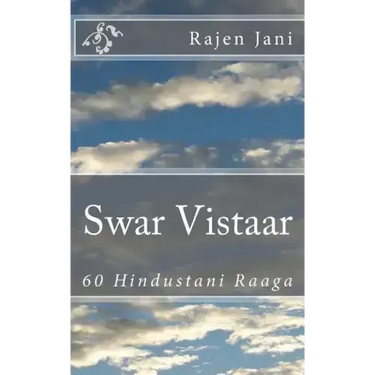Swar Vistaar: 60 Hindustani Raaga