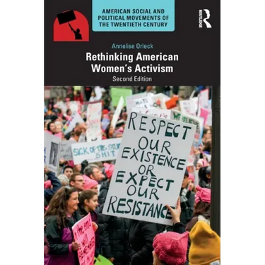 Rethinking American Women's Activism