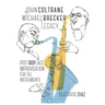 John Coltrane Michael Brecker Legacy