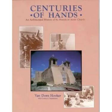 Centuries of Hands: An Architectural History of St. Francis of Assisi Church