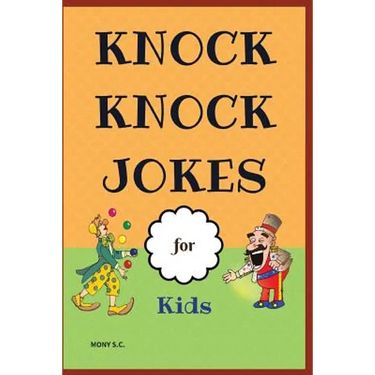 Knock Knock Jokes for Kids: Who's There?;funny Jokes; Highlight of Knock Knock Ever