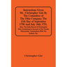 Instructions Given Mr. Christopher Gist By The Committee Of The Ohio Company The 11Th Day Of September 1750 And July 16Th 1751. Also, The Daily Record