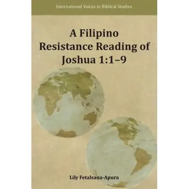 A Filipino Resistance Reading of Joshua 1: 1-9