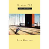Making PCR: A Story of Biotechnology