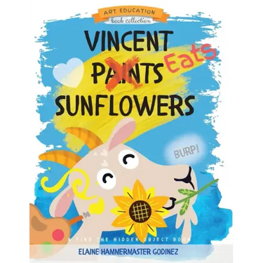 Vincent Eats Sunflowers