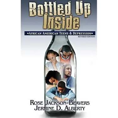 Bottled Up Inside: : African American Teens and Depression