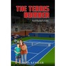 The Tennis Bomber