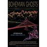 Bohemian Ghosts: A Memoir