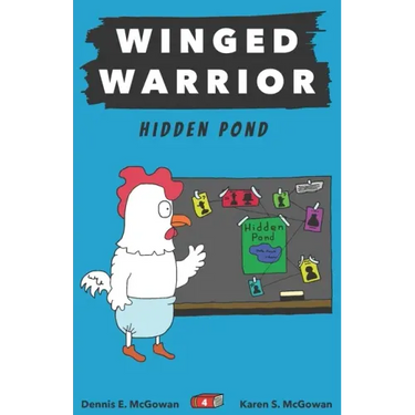 Winged Warrior: Hidden Pond