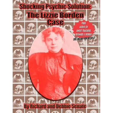 Shocking Psychic Solution: The Lizzie Borden Case