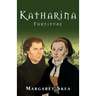 Katharina: Fortitude