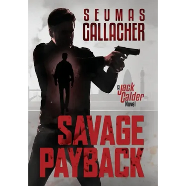 Savage Payback: A Jack Calder Novel