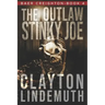 The Outlaw Stinky Joe